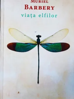 Viata Elfilor, Muriel Barbery
