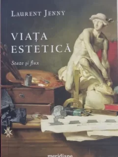 Viata estetica - Laurent Jenny
