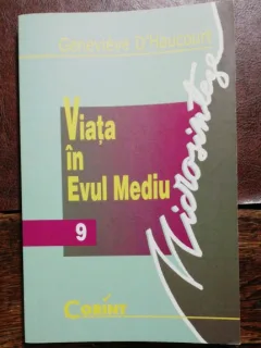 VIATA IN EVUL MEDIU - GENEVIEVE D'HAUCOURT