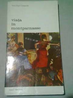 VIATA IN MONTPARNASSE - JEAN PAUL CRESPELLE