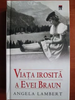 VIATA IROSITA A EVEI BRAUN - ANGELA LAMBERT