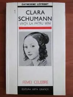 Viata la patru maini - Clara Schumann