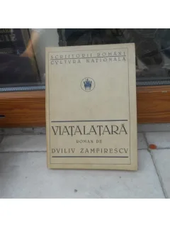 VIATA LA TARA , DUILIU ZAMFIRESCU