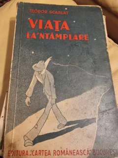 VIATA LA'NTAMPLARE - TEODOR SCARLAT