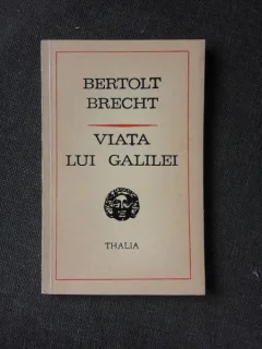 VIATA LUI GALILEI - BERTOLT BRECHT