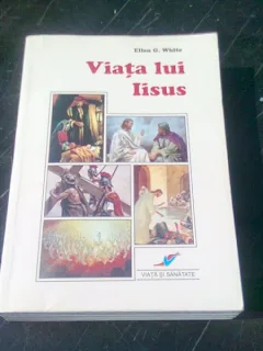 VIATA LUI IISUS - ELLEN G. WHITE