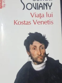 VIATA LUI KOSTAS VENETIS - OCTAVIAN SOVIANY