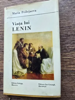 Viata lui Lenin - Maria Prilejaeva