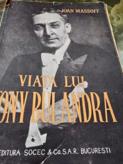 VIATA LUI TONY BULANDRA - IOAN MASSOFF