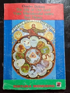 Viata Mantuitorului nostru Iisus Hristos - Charles Dickens  editie bilingva egleza/romana