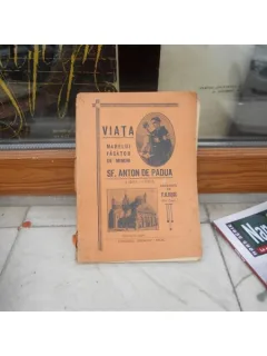 Viata marelui facator de minuni Sf. Anton de Padua , P.A. Bisoc