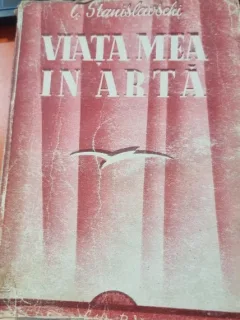 VIATA MEA IN ARTA- EDITIA A II A STANISLAVSKI