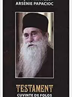 VIATA PARINTELUI PAPACIOC, TESTAMENT, CUVINTE DE FOLOS