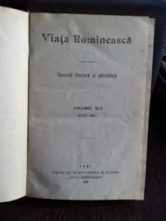 VIATA ROMANEASCA - REVISTA LITERARA SI STIINTIFICA. ANUL XIII, 1921 , VOLUMUL XLV