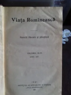 VIATA ROMANEASCA - REVISTA LITERARA SI STIINTIFICA, ANUL XIII, 1921, NR.4,5 SI 6