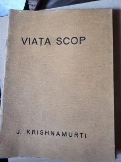 Viata scop - J. Krishnamurti