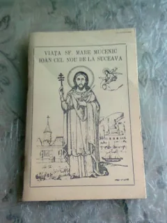 VIATA SF MARE MUCENIC IOAN CEL NOU DE LA SUCEAVA