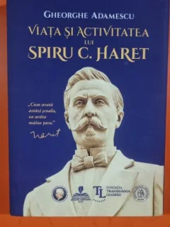 Viata si activitatea lui Spiru C. Haret - Gheorghe Adamescu