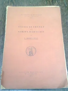 VIATA SI IDEILE LUI SIMION BARNUTIU - G. BOGDAN DUICA