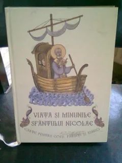 VIATA SI MINUNILE SFANTULUI NICOLAE