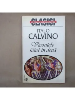 Vicontele taiat in doua , Italo Calvino , 1999