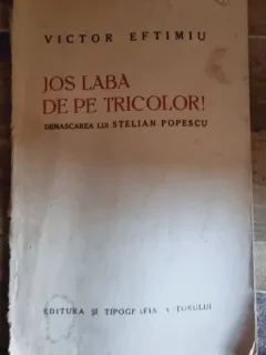 Victor Eftimiu - Jos laba de pe tricolor!