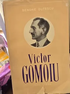 Victor Gomoiu 1882-1960 - Benone Dutescu