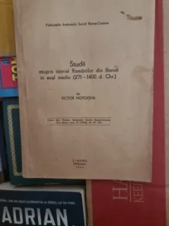 Victor Motogna - Studii asupra istoriei Romanilor din Banat in evul mediu (271-1400 d. Chr.)