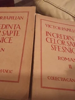 Victor Papilian - In Credinta celor sapte sfesnice Vol. I si II