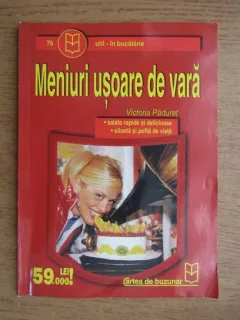 Victoria Paduret - Meniuri usoare de vara