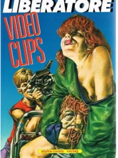 Video Clips Liberatore,banda desenata