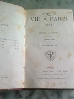 VIE A PARIS 1884 - JULES CLARETIE   (CARTE IN LIMBA FRANCEZA)