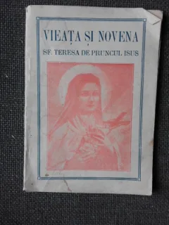VIEATA SI NOVENA SFINTEI TERESA DE LISIEUX