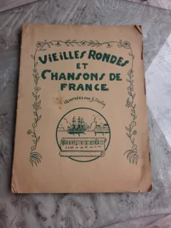 VIEILLES RONDES ET CHANSONS DE FRANCE  (PARTITURI SI TEXT)