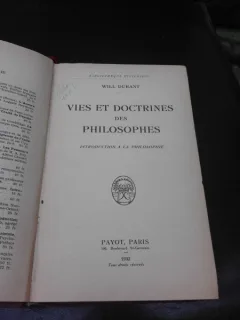 VIES ET DOCTRINES DES PHILOSOPHES - WILL DURANT  (CARTE IN LIMBA FRANCEZA)