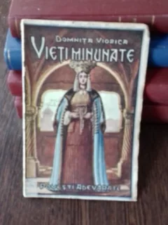 VIETI MINUNATE - DOMNITA VIORICA