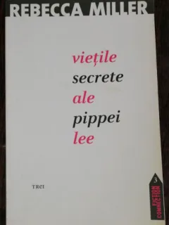 VIETILE SECRETE ALE PIPPEI LEE -REBECCA MILLER