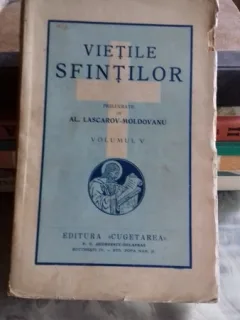 VIETILE SFINTILOR - AL. LASCAROV -MOLDOVANU VOLUMUL V