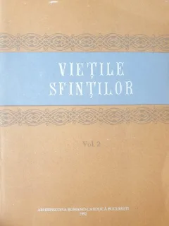 VIETILE SFINTILOR -  VOL.II