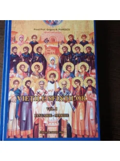 VIETILE SFINTILOR VOL I - GRIGORE N. POPESCU