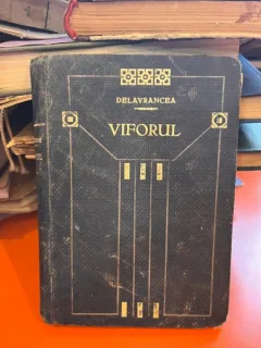Viforul. Drama in IV acte - Delavrancea 1910