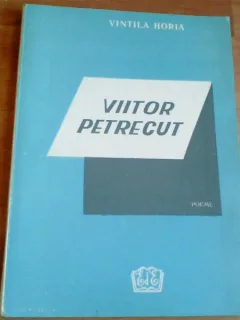 VIITOR PETRECUT-VINTILA HORIA