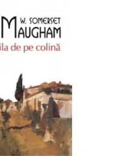 VILA DE PE COLINA - W. SOMERSET MAUGHAM