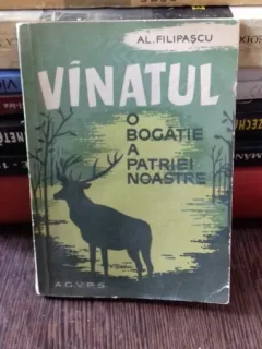 VINATUL O BOGATIE A PATRIEI NOASTRE-AL. FILIPASCU