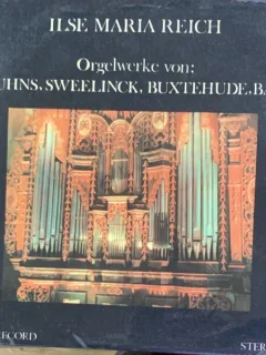 Vinil Ilse Maria Reich - Orgelwerke