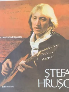 Vinil Stefan Hrusca - Urare pentru indragostiti