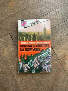 Vintila Corbul - Cenusa si orhidee la New York
