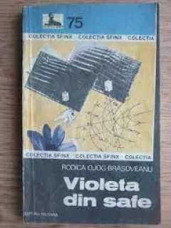 Violeta din safe - Rodica Ojog Brasoveanu
