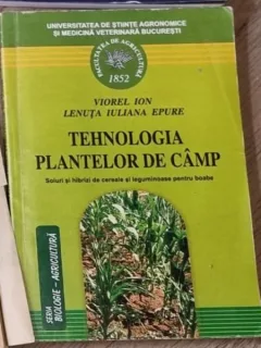 Viorel Ion, Lenuta Iuliana Epure - Tehnologia Plantelor de Camp