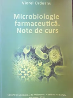 Viorel Ordeanu - Microbiologie farmaceutica. Note de curs